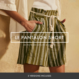 LE Pantalon Short - Patron PDF
