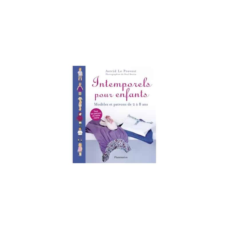 Intemporels pour enfants - French Sewing Book